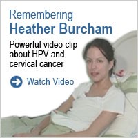 Heather Burcham, a 31-year-old woman from Austin, Texas, suffered from cervical cancer and became a national spokesperson and advocate for human papillomavirus (HPV) vaccination. In this video, recorded two months before her death on July 21, 2007, she urges young women to get the HPV vaccine.