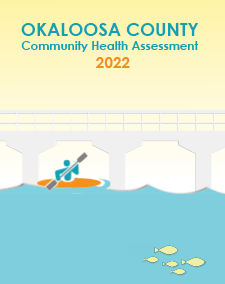 Okaloosa County Community Health Assessment 2022